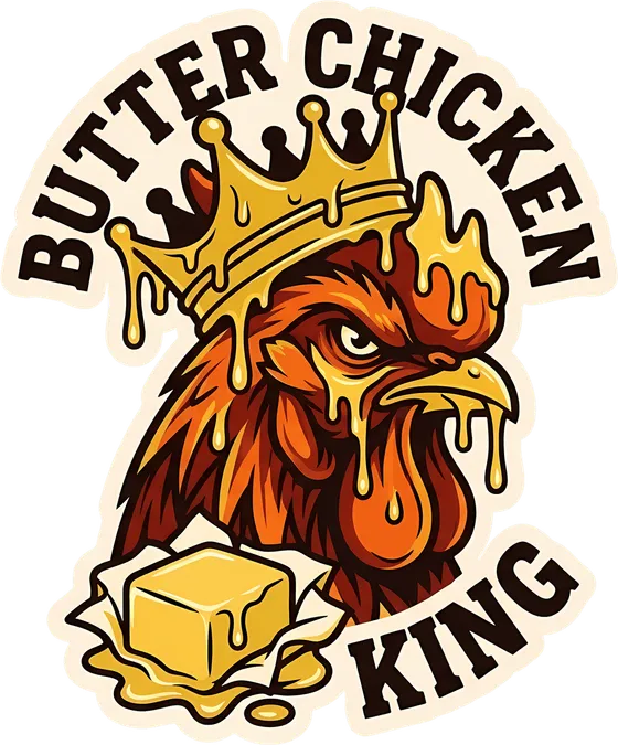 The Butter Chicken King: a rooster in a crown with a block of melting butter